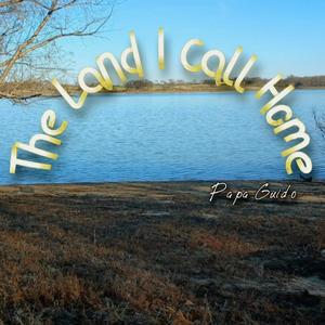 The Land I Call My Home (feat. Erray)