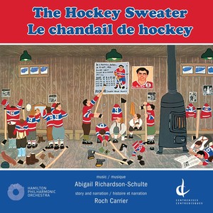 Abigail Richardson-Schulte: The Hockey Sweater (Versions in English & French) [Live]