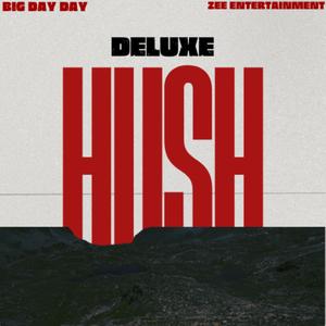 HUSH Deluxe Version