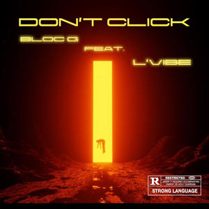 Don't click (feat. L'vibe) [Explicit]