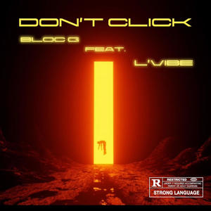 Don't click (feat. L'vibe) (Explicit)