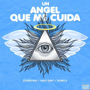 Un Angel Que Me Cuida (Explicit)