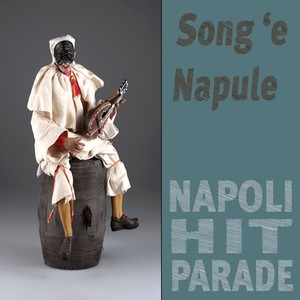 Song 'e Napule (Napoli Hit Parade)