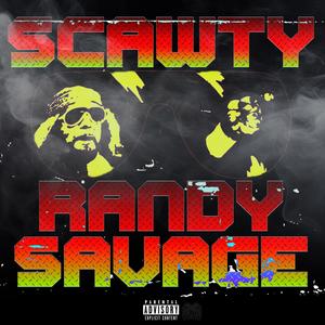 Randy Savage (Explicit)