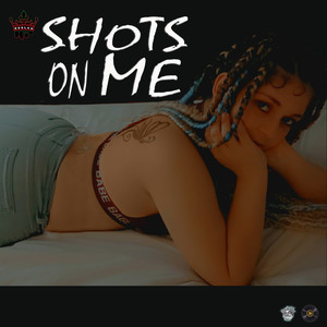 Shots on Me