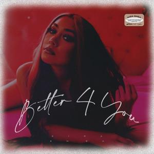 Better 4 You (Explicit)