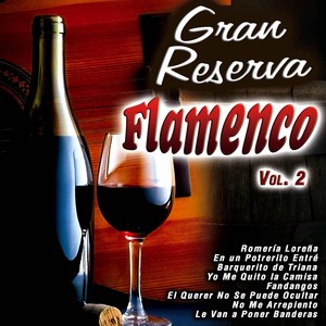 Gran Reserva Flamenco Vol. 2