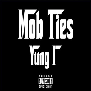 Mob Ties (Explicit)