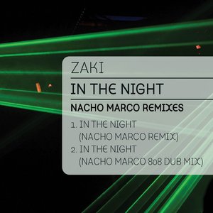 In the Night (Nacho Marco Remixes)