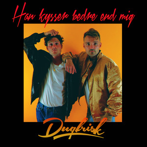 Han kysser bedre end mig