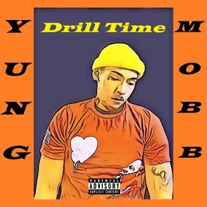 Drill Time (Explicit)