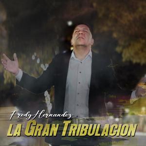 La Gran Tribulacion