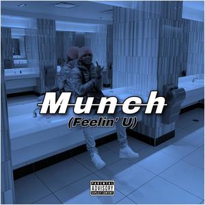 Munch (Feelin' U) (Remix|Explicit)