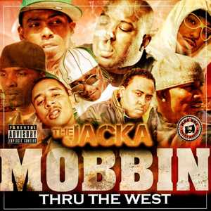 Mobbin Thru the West (Explicit)