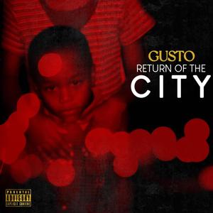 Return Of The City (Explicit)