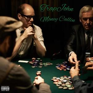 Money Callin (Explicit)