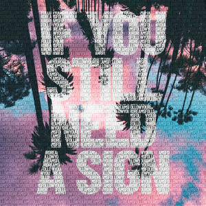 If You Need a Sign (Slycer Mix)