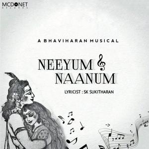 Neeyum Naanum - A Soul of Love