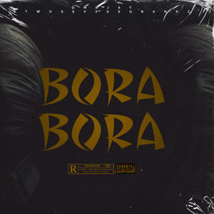 Bora Bora (feat. TwoSev & SSG BANKZ) (Explicit)