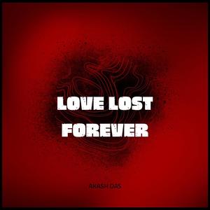 Love Lost Forever