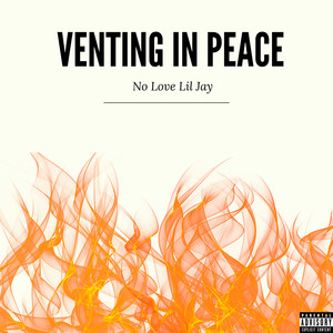 Venting In Peace (Explicit)