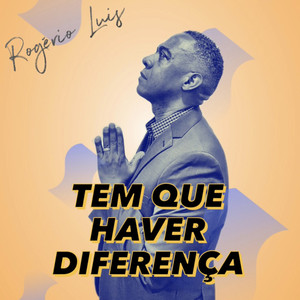 Tem Que Haver Diferença