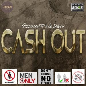 CASH OUT (feat. DripReport, Kusorare, Cummrs, Grant Macdonald & Quandale Dingle) [Explicit]