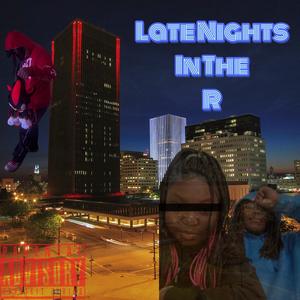 Late Nights In The R (Explicit)