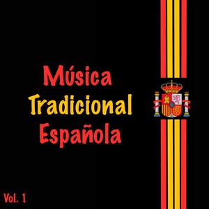 Música Tradicional Española, Vol. 1