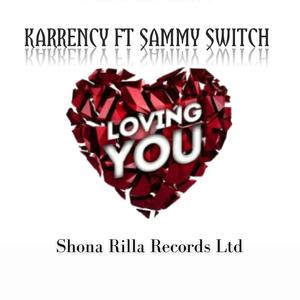 Loving You (feat. Sammy Switch) [Explicit]