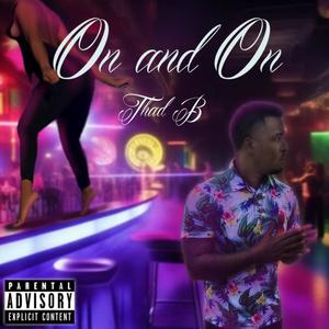 On and On (Explicit)