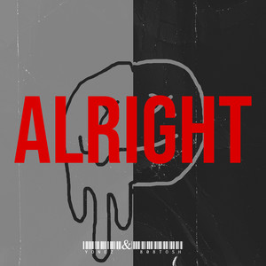 Alright (Explicit)