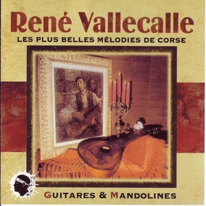 Les plus belles mélodies de Corse: Guitares et mandolines