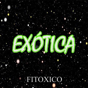 Exótica (Explicit)