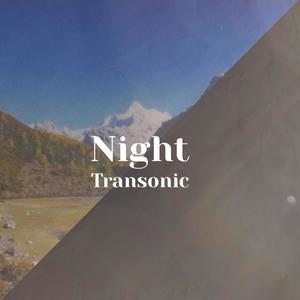 Night Transonic