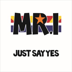 Just Say Yes