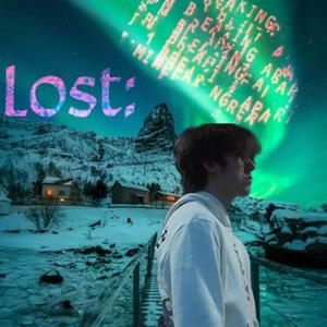 LOST: I'M BREAKING (Explicit)