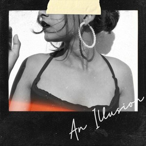 An Illusion (Explicit)
