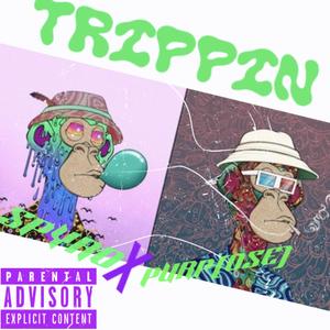 Trippin (feat. YungSpyro DaProphet) (Explicit)