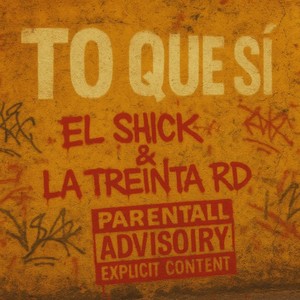 To Que Si (Explicit)