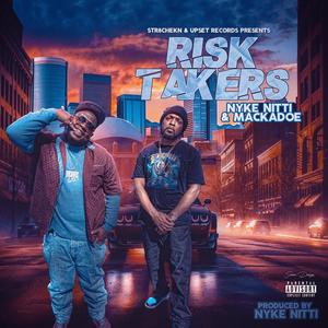 Risk Takers (Explicit)