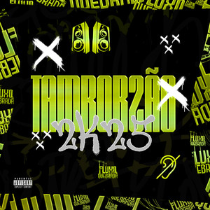 Tamborzão 2k25 (Explicit)