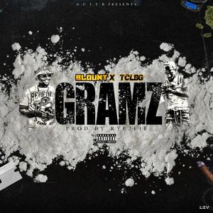 Gramz (feat. Tcl Bg) (Explicit)