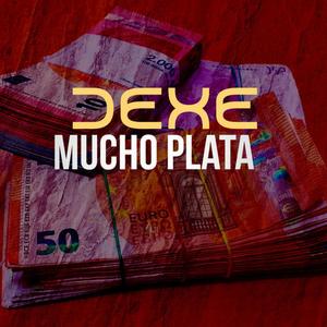 Mucho plata (Explicit)