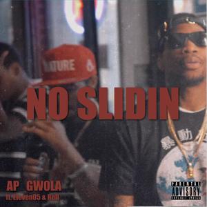 No Slidin (feat. Eleven05 & Rell) [Explicit]