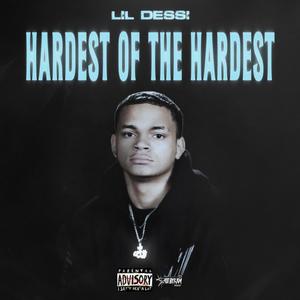 Hardest Of The Hardest (Explicit)