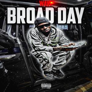 Broad day (Explicit)