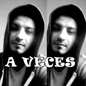 A Veces