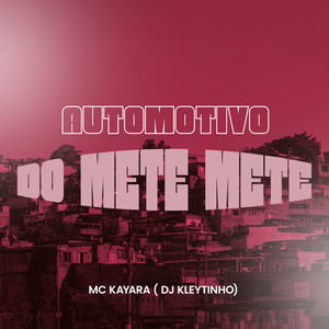 Automotivo do Mete Mete (Explicit)