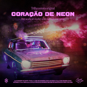 Coração de Neon (Trilha Sonora Original Coração de Neon)